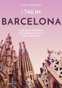 Cover-Bild zum Titel '1 Tag in Barcelona' von 'Martina Dannheimer'