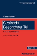 Strafrecht Besonderer Teil - Jörg Eisele, Bernd Heinrich