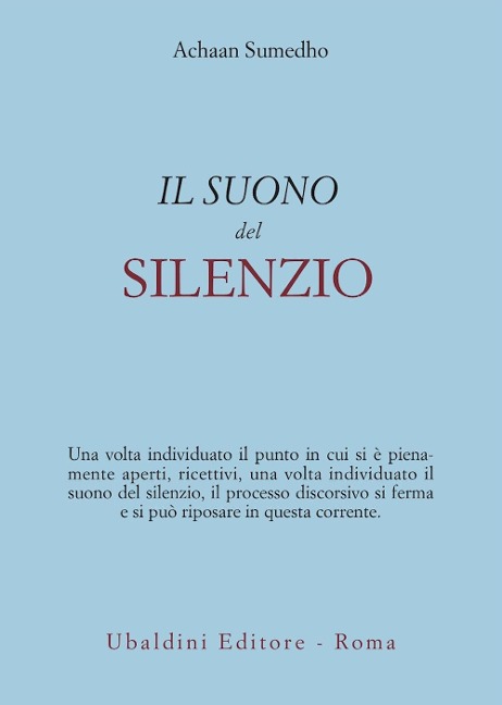 Il suono del silenzio - Achaan Sumedho