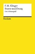 Sturm und Drang. Ein Schauspiel - Friedrich Maximilian Klinger