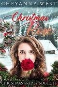 Christmas Rose (Christmas Brides Bouquet Series, #1) - Cheyanne West