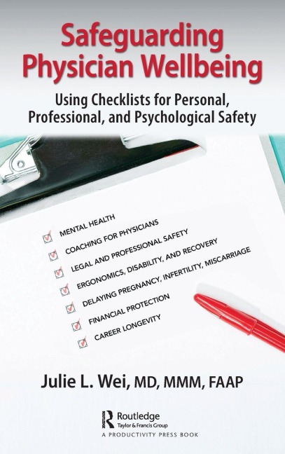Safeguarding Physician Wellbeing - Julie L. Wei
