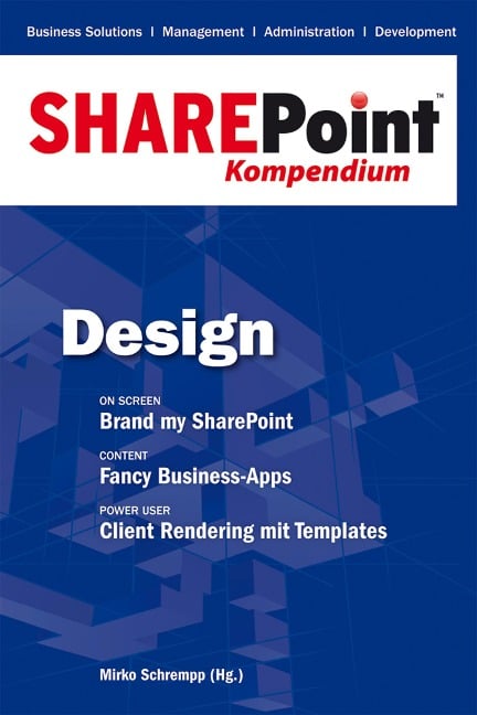 SharePoint Kompendium - Bd. 2: Design - 