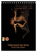 Cover-Bild zum Titel 'Tiefenrausch der Sinne (Tischkalender 2027 DIN A5 hoch), CALVENDO Monatskalender' von 'Christian Zink Lichtfang Fotografie Weimar'
