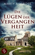 Cover-Bild zum Titel 'Die Lügen der Vergangenheit' von 'Marty Ambrose'