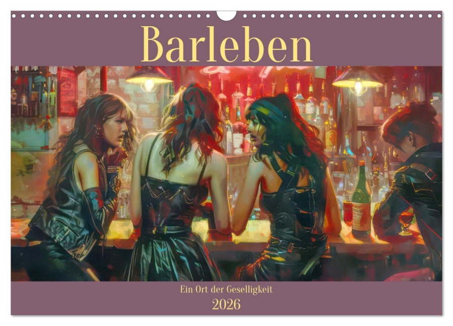 Barleben - Ein Ort der Geselligkeit (Wandkalender 2026 DIN A3 quer), CALVENDO Monatskalender - Liselotte Brunner-Klaus