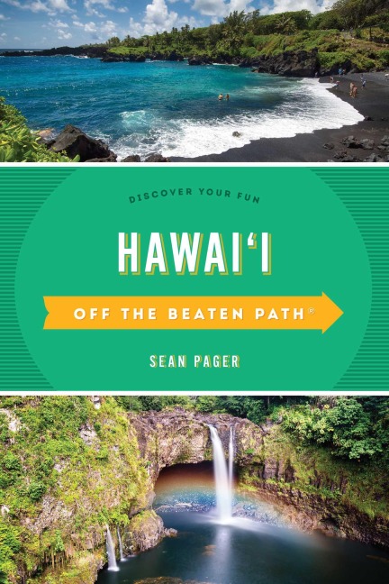 Hawaii Off the Beaten Path® - Sean Pager