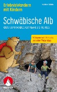 Cover-Bild zum Titel 'ErlebnisWandern mit Kindern Schwäbische Alb Ost:' von 'Kathrin Schön'