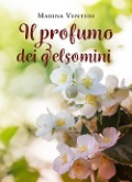 Cover-Bild zum Titel 'Il profumo dei gelsomini' von 'Marina Venturi'
