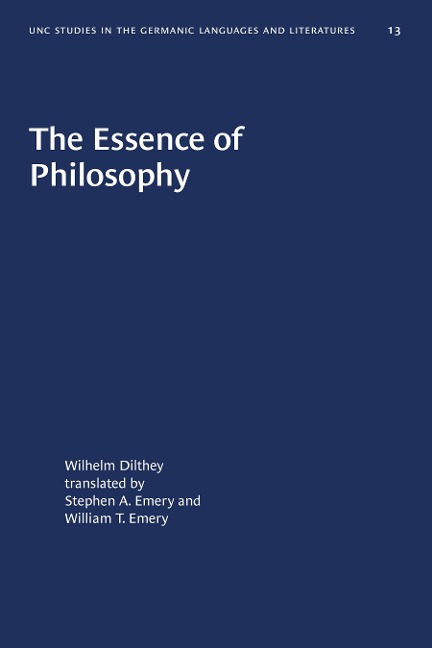 The Essence of Philosophy - Wilhelm Dilthey