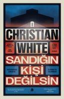 Sandigin Kisi Degilsin - Christian White