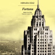Cover-Bild zum Titel 'Fortuna' von 'Hernán Díaz'