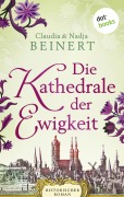 Cover-Bild zum Titel 'Die Kathedrale der Ewigkeit' von 'Claudia Beinert, Nadja Beinert'
