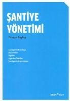 Santiye Yönetimi - Firuzan Baytop