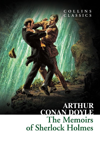 The Memoirs of Sherlock Holmes - Arthur Conan Doyle