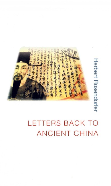 Letters Back to Ancient China - Herbert Rosendorfer