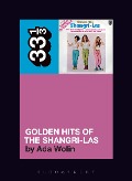 Cover-Bild zum Titel 'The Shangri-Las' Golden Hits of the Shangri-Las' von 'Ada Wolin'