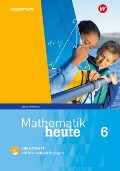 Mathematik heute 6. Arbeitsheft mit interaktiven Übungen. Sachsen-Anhalt - 