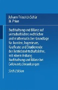 Buchhaltung und Bilanz - W. Prion, Johann Friedrich Schär