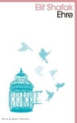 Cover-Bild zum Titel 'Ehre' von 'Elif Shafak'