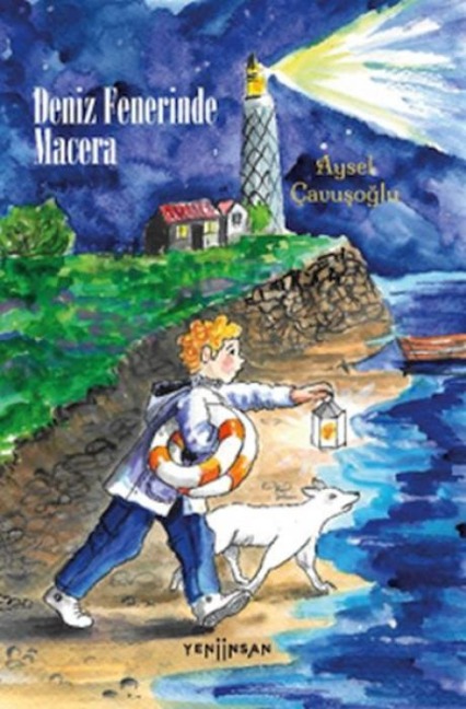 Deniz Fenerinde Macera - Aysel Cavusoglu