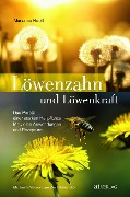 Cover-Bild zum Titel 'Löwenzahn und Löwenkraft' von 'Marianne Ruoff'