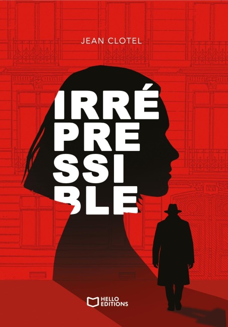 Irrépressible - Jean Clotel