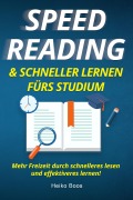 Cover-Bild zum Titel 'Speed Reading & schneller lernen fürs Studium' von 'Heiko Boos'