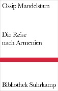 Cover-Bild zum Titel 'Die Reise nach Armenien' von 'Ossip Mandelstam'
