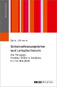 Schulverfassungslehre und Lehrplantheorie - Daniel Löffelmann