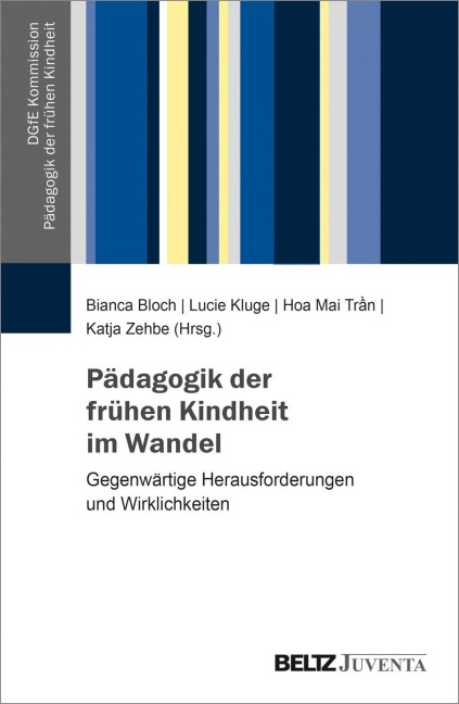 Pädagogik der frühen Kindheit im Wandel - 