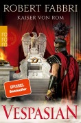 Cover-Bild zum Titel 'Vespasian: Kaiser von Rom' von 'Robert Fabbri'