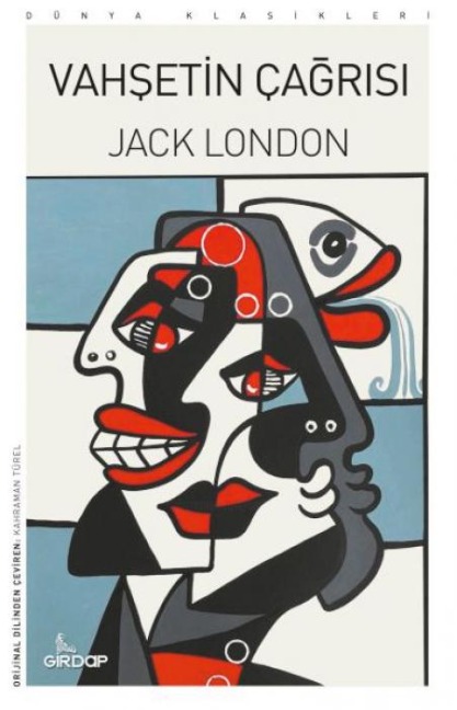 Vahsetin Cagrisi - Jack London