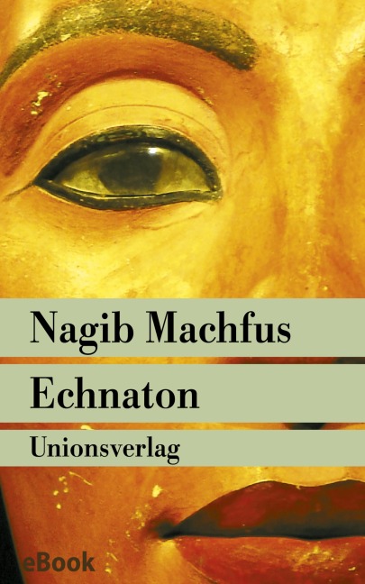 Echnaton - Nagib Machfus