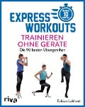 Cover-Bild zum Titel 'Express-Workouts - Trainieren ohne Geräte' von 'Fabien Leblond'