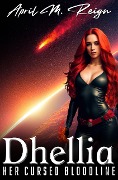 Cover-Bild zum Titel 'Dhellia (The Dhellia Series, #1)' von 'April M. Reign'
