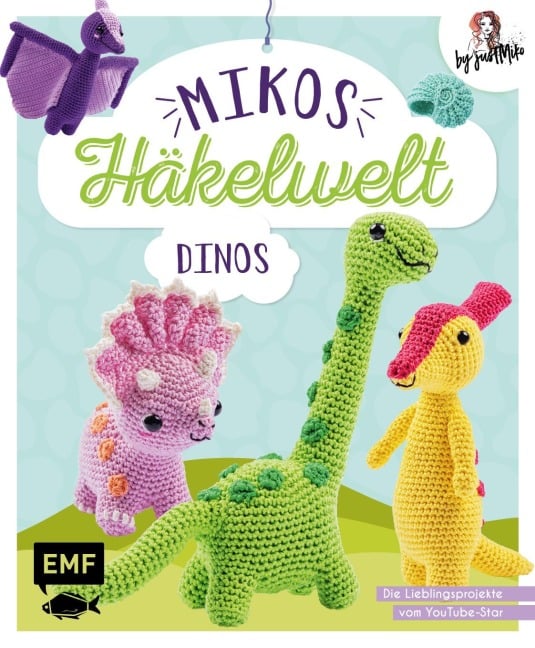 Mikos Häkelwelt - Dinos - Jacqueline Annecke