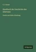 Cover-Bild zum Titel 'Handbuch der Geschichte des Altertums' von 'C. J. Grysar'