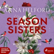 Cover-Bild zum Titel 'Season Sisters - Winterhoffnung' von 'Anna Helford'