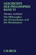 Die Philosophie des Humanismus und der Renaissance - Thomas Leinkauf
