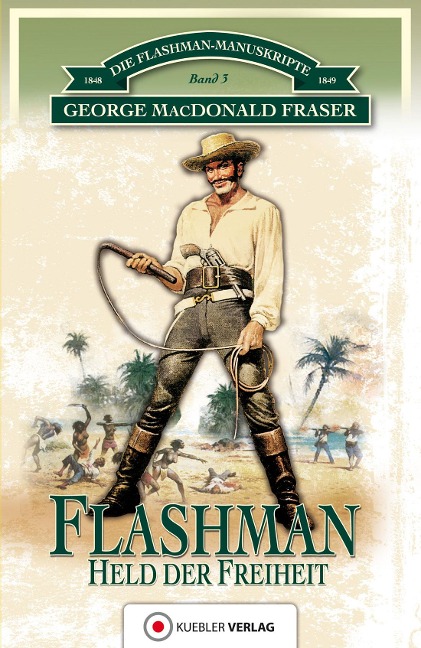 Flashman - Held der Freiheit - George Macdonald Fraser