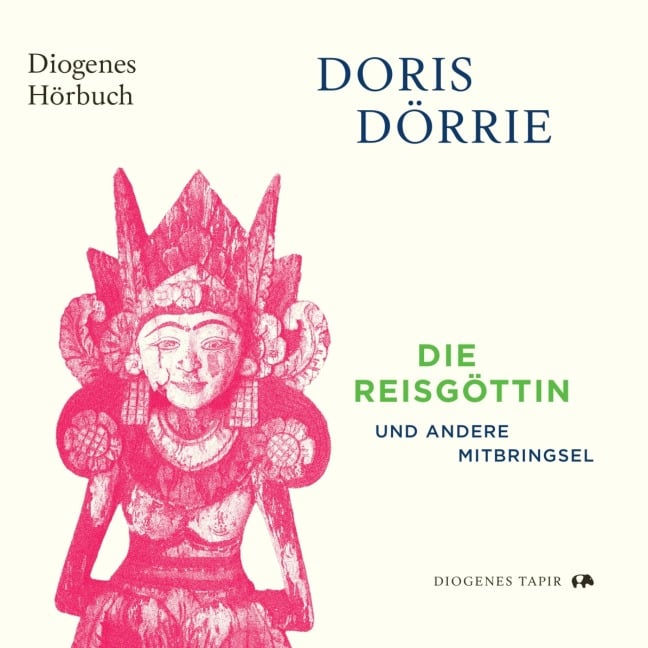 Die Reisgöttin - Doris Dörrie