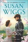 The Charm School - Susan Wiggs
