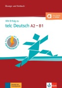 Cover-Bild zum Titel 'Mit Erfolg zu telc Deutsch A2/B1' von 'Anna Pohlschmidt, Bettina Schwieger'