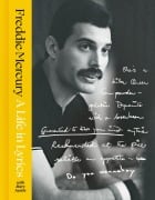 Cover-Bild zum Titel 'A Life in Lyrics' von 'Freddie Mercury'