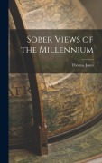 Cover-Bild zum Titel 'Sober Views of the Millennium' von 'Thomas Jones'