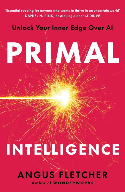 Primal Intelligence - Angus Fletcher