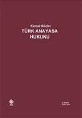 Türk Anayasa Hukuku Ciltli - Kemal Gözler