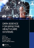 Cover-Bild zum Titel 'Data Science for Effective Healthcare Systems' von ''