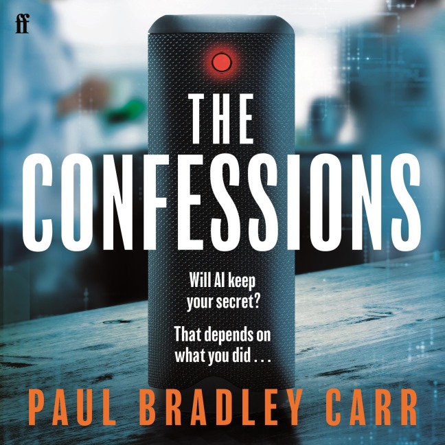 The Confessions - Paul Bradley Carr